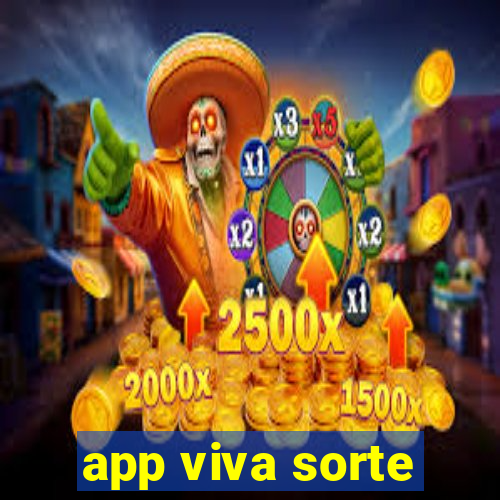 app viva sorte